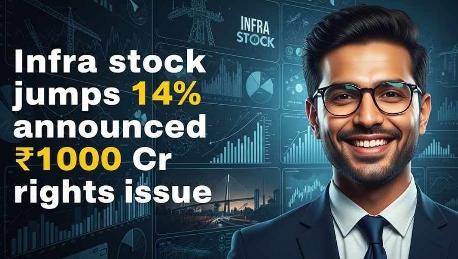 Infra Stock Jump 14 Percente 100Cr Right Issue